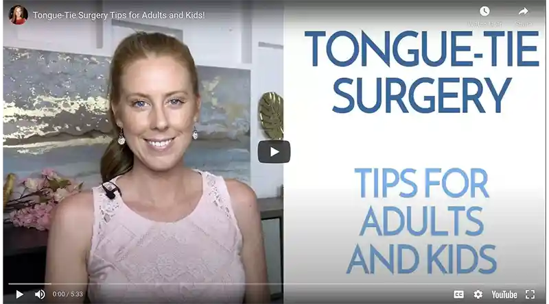 Tongue-Tie Surgery Tips for Adults and Kids!